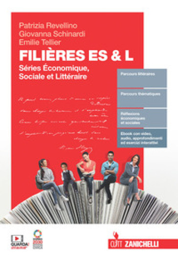 Filières ES &amp; L. Séries économique-sociale-littéraire. Per le Scuole superiori. Con e-book. Con espansione online