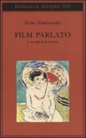 Film parlato e altri racconti