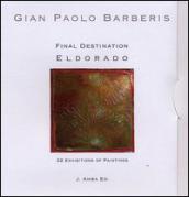 Final destination Eldorado. Con DVD
