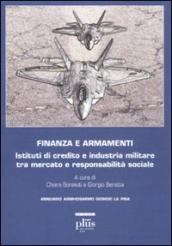 Finanza e armamenti. Istituti di credito e industria militare tra mercato e responsabilità sociale