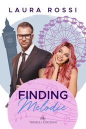 Finding Melodie