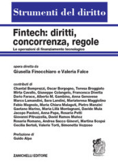 Fintech: diritti, concorrenza, regole. Le operazioni di finanziamento tecnologico