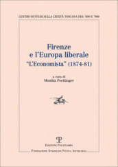 Firenze e l Europa liberale. L Economista (1874-81)