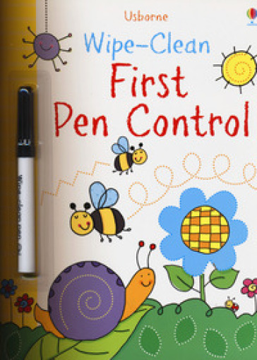 First pen control. Wipe-clean. Ediz. a colori. Con pennarello cancellabile