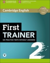 First trainer. Level B2. Six practice tests. Student s book. Without answers. Per le Scuole superiori. Con espansione online. Con File audio per il download