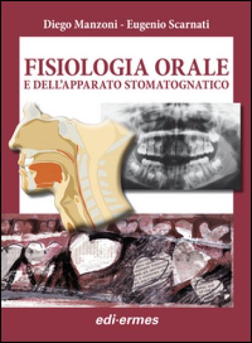 Fisiologia orale dell'apparato stomatognatico