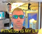 Fitness is my Life