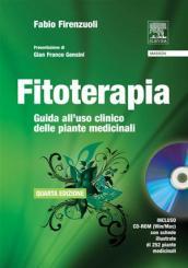 Fitoterapia. Guida all uso clinico delle piante medicinali. Con CD-ROM