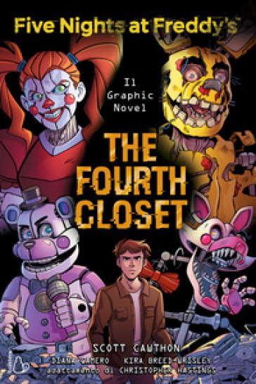 Five nights at Freddy's. The fourth closet. Il graphic novel. 3.