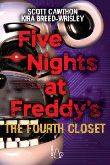 Five nights at Freddy's. The fourth closet. 3.