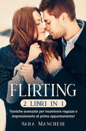 Flirting (2 libri in 1)