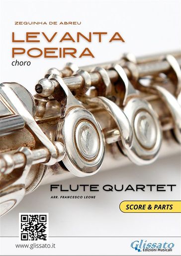 Flute Quartet sheet music: Levanta Poeira (score & parts)