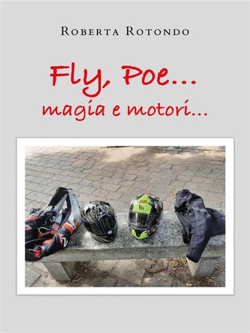 Fly, Poe magia e motori...