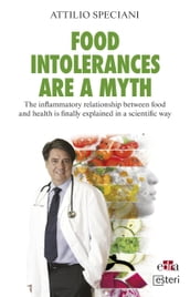 Food intolerances are a myth