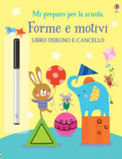 Forme e motivi. Disegno e cancello. Ediz. a colori. Con gadget