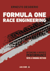 Formula One race engineering. Optimizing a driver s performance with a winning method