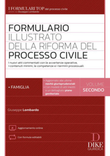 Formulario illustrato della riforma del processo civile. Con Contenuto digitale per accesso online. 2: La famiglia