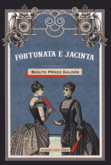 Fortunata e Giacinta