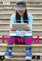 Forward. Per le Scuole superiori. Con e-book. Con espansione online