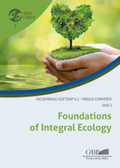 Foundations of integral ecology