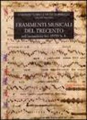 Frammenti musicali del Trecento. Nell incunabolo inv. 15755 N.F. della biblioteca del dottorato dell Università degli studi di Perugia