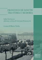 Francesco De Sanctis tra storia e memoria. Sulla «Giovinezza» edizione critica di Giovanni Brancaccio