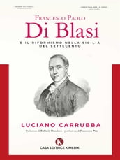Francesco Paolo Di Blasi e il riformismo nella Sicilia del Settecento