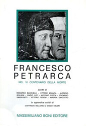 Francesco Petrarca nel VI centenario della morte