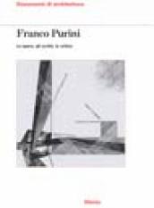 Franco Purini. Le opere, gli scritti, la critica