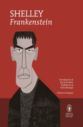 Frankenstein. Ediz. integrale