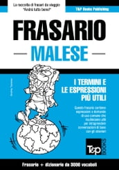 Frasario Italiano-Malese e vocabolario tematico da 3000 vocaboli