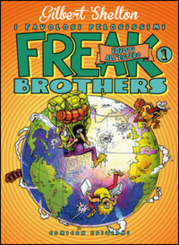 Freak brothers. 1: Idioti all'estero
