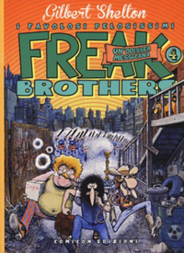 Freak brothers. 4: Un' odissea messicana