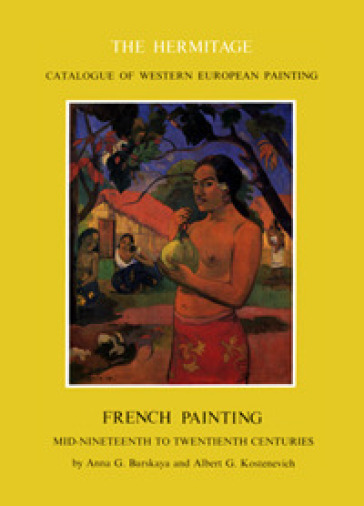 French painting. Mid-nineteenth to twentieth centuries