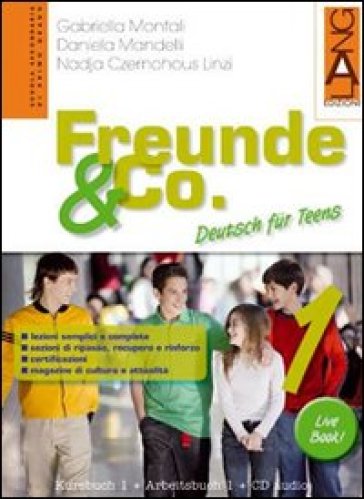 Freunde & Co. Kursbuch-Arbeitsbuch-Activebook-Schulbatt. Per la Scuola media. Con CD Audio. 1.