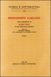 Friendship s Garland. Essay presented to Mario Praz on his seventieth birthday