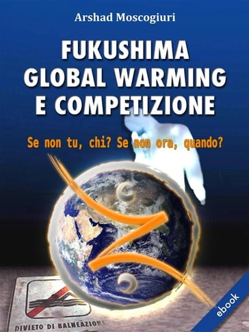 Fukushima Global Warming e Competizione