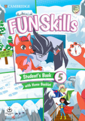 Fun skills. Level 5. Student s book with home booklet. Per la Scuola elementare. Con Contenuto digitale per accesso on line
