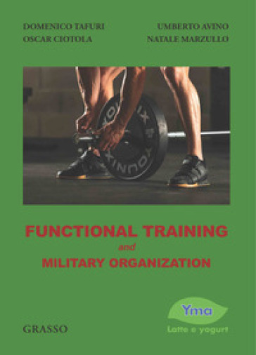 Functional training and military organization