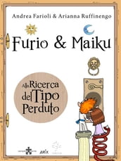 Furio&Maiku - Alla Ricerca del Tipo Perduto