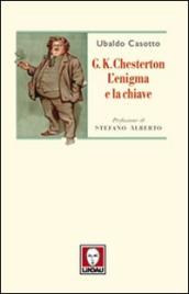 G. K. Chesterton. L enigma e la chiave