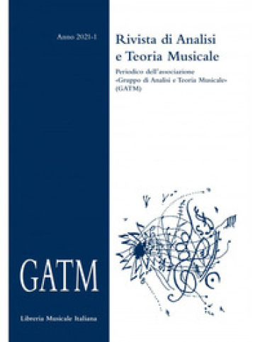 GATM. Rivista di analisi e teoria musicale (2021). 1.