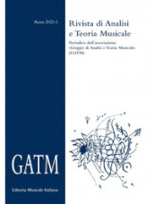 GATM. Rivista di analisi e teoria musicale (2021). 1.
