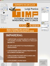 GIMP. Tutorial pratici per Windows, Mac e Linux. Livello 5
