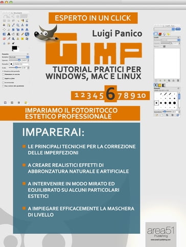 GIMP. Tutorial pratici per Windows, Mac e Linux. Livello 6