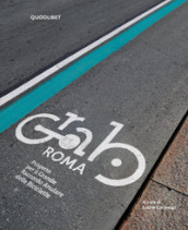 GRAB Roma. Progetto per il Grande raccordo anulare delle biciclette