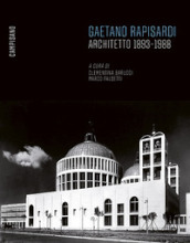 Gaetano Rapisardi. Architetto 1893-1988