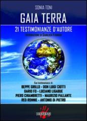 Gaia terra. 21 testimonianze d autore