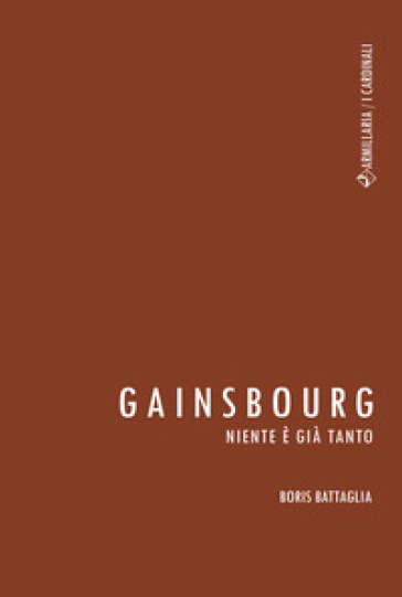 Gainsbourg. Niente è già tanto