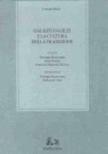 Galileo Galilei e la cultura della tradizione